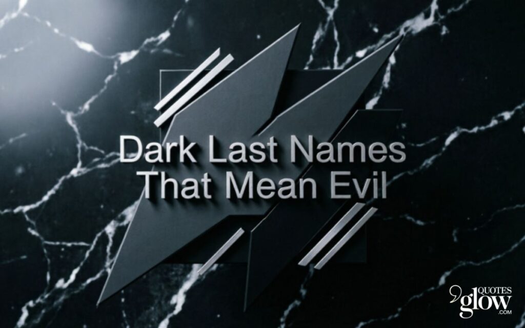 Dark Last Names That Mean Evil