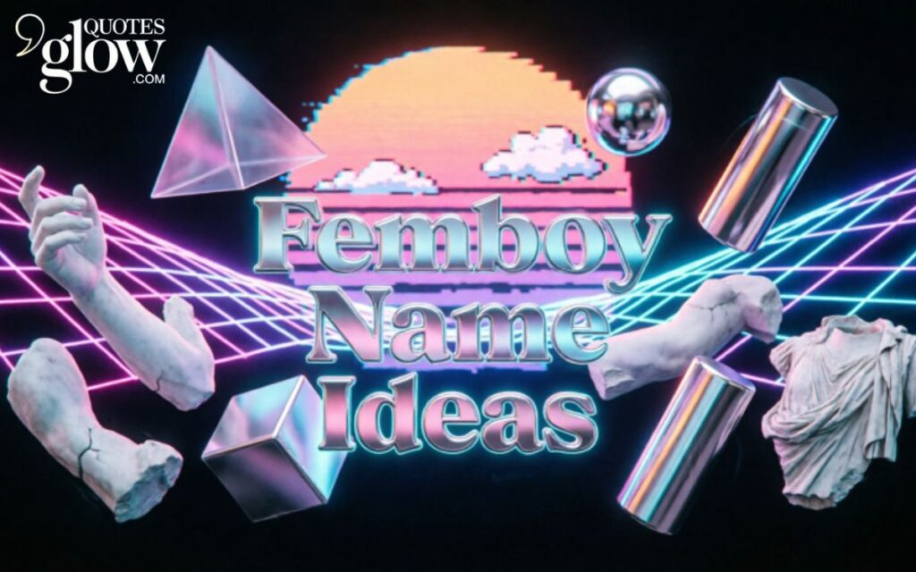 Femboy Name Ideas