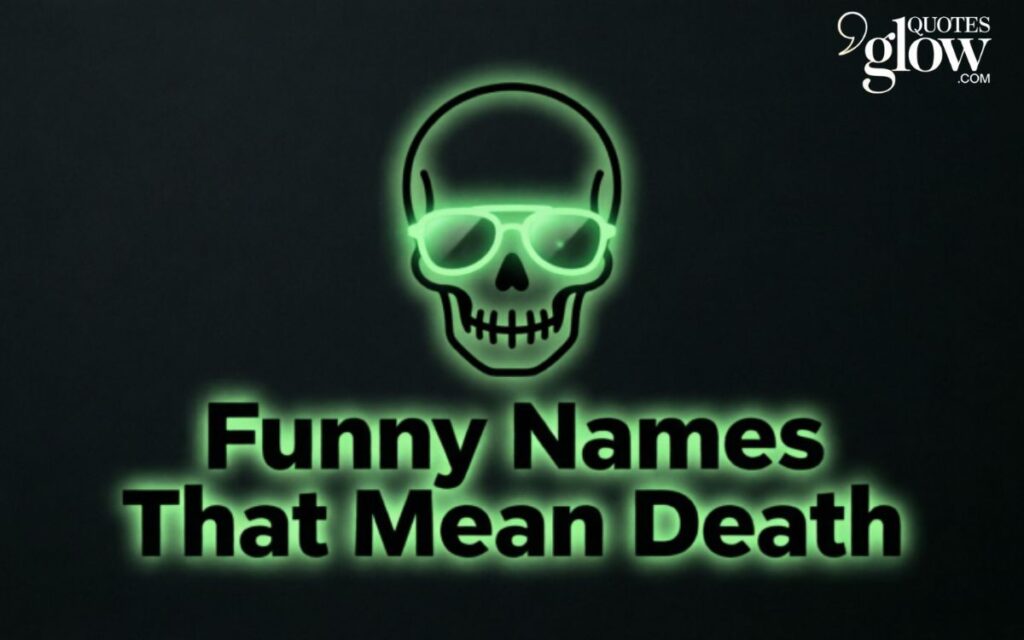 Funny Names That Mean Death for College Students