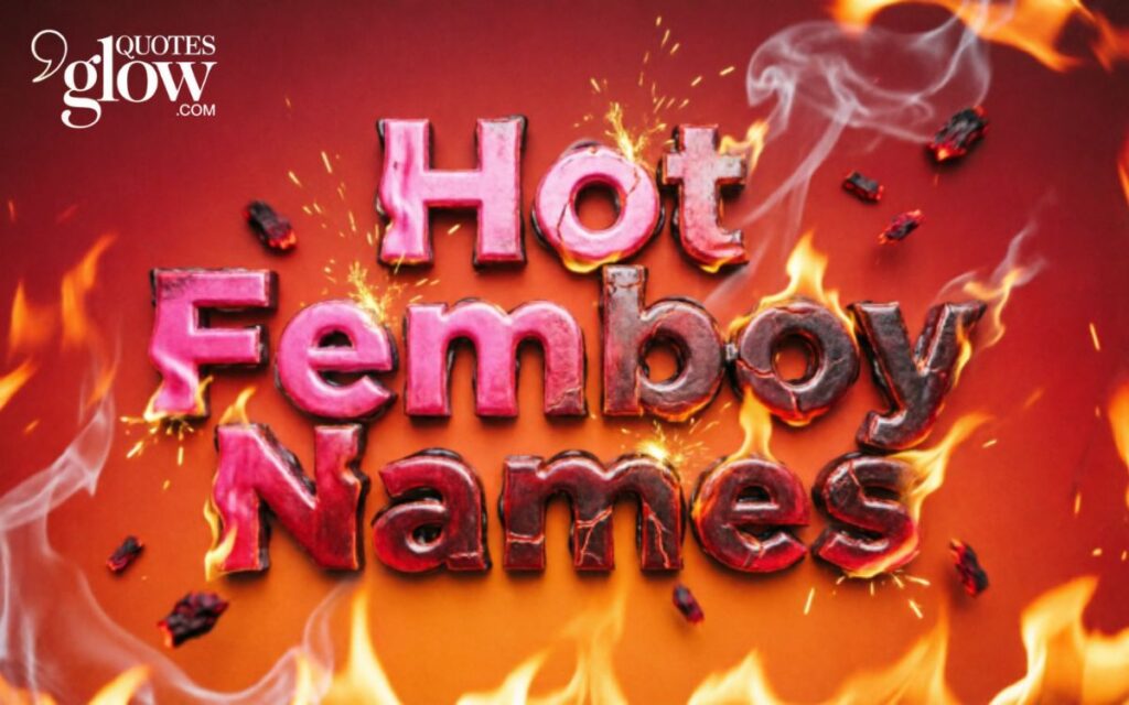 Hot Femboy Names