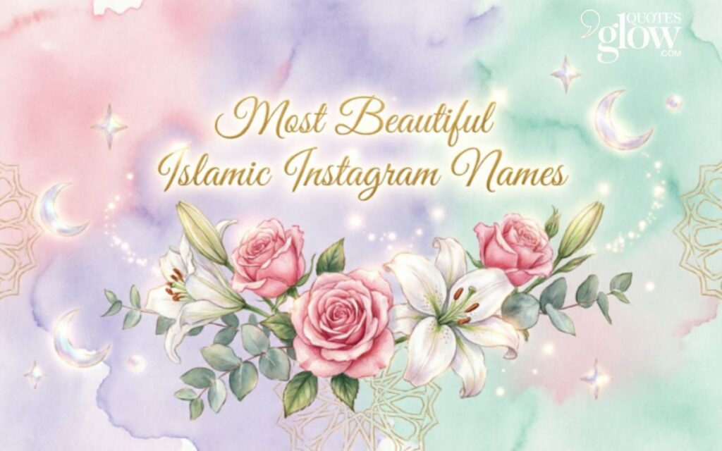 Most Beautiful Islamic Instagram Names