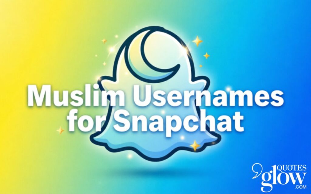 Muslim Usernames for Snapchat