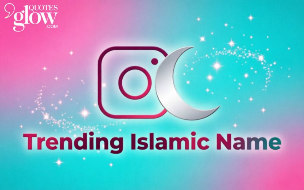 Trending Islamic Name for Instagram